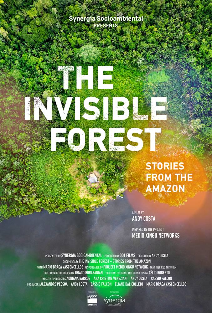 The Invisible Forest - Stories From The Amazon