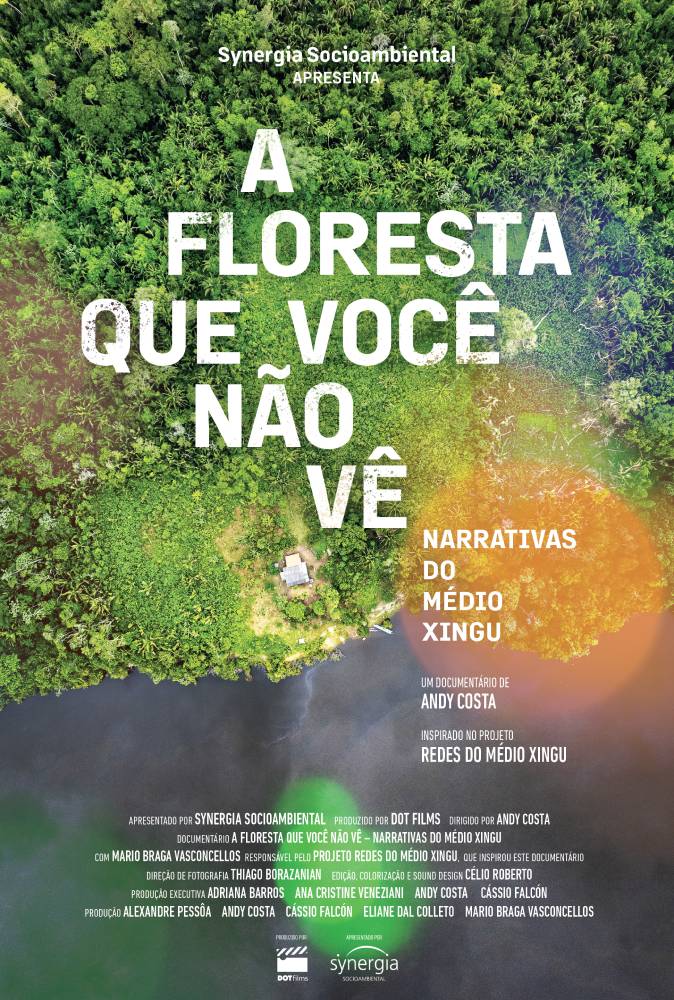 Cartaz documentário - A floresta que você não vê - Synergia e Dot films